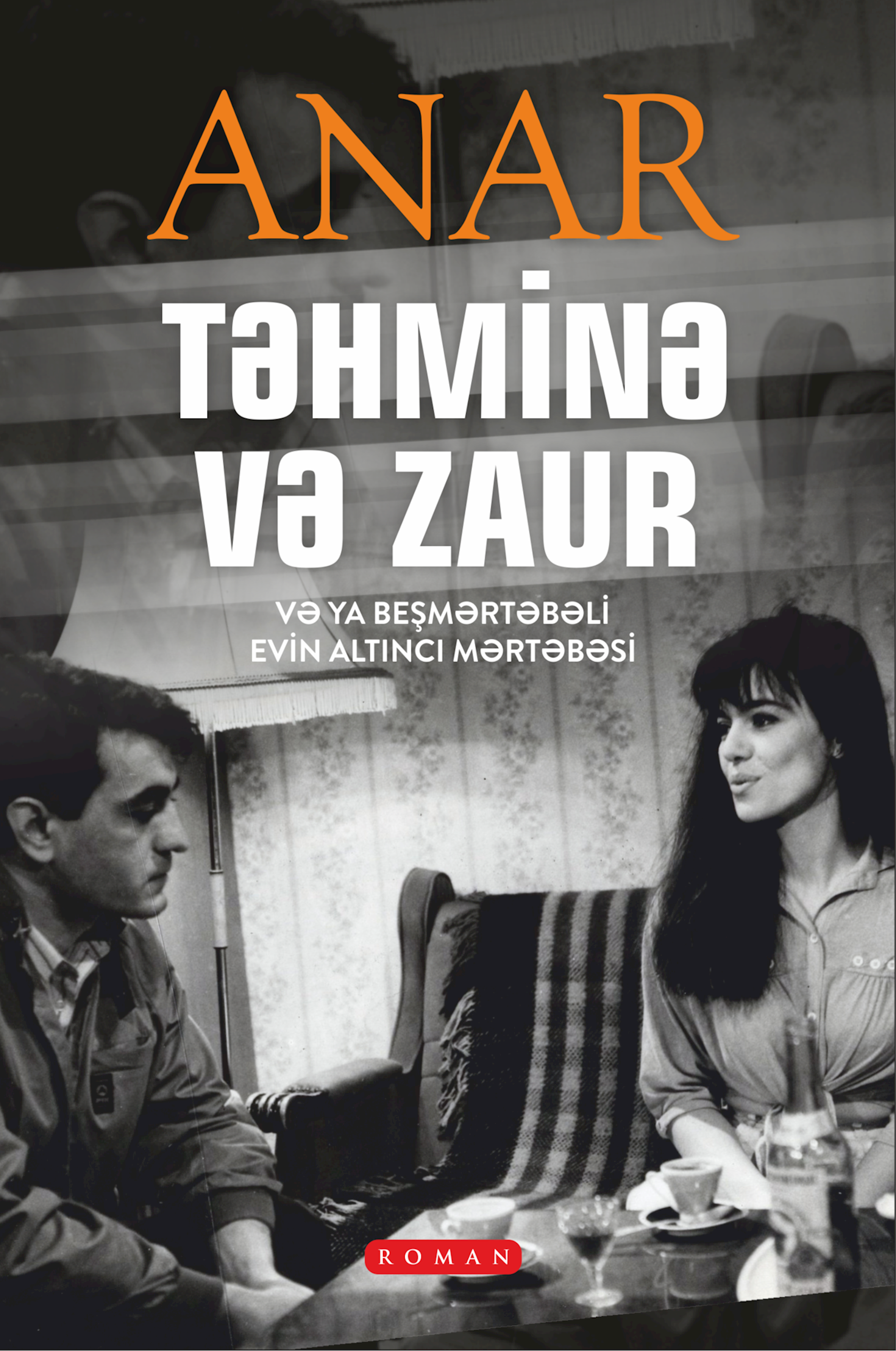 Книга Təhminə və Zaur, автор Anar - купить в Баку. Цена, обзор, отзывы,  продажа