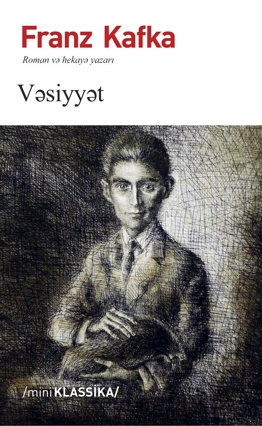 Kitab Vəsiyyət - Franz Kafka - Qiymeti, Bakıda Almaq. Satışı, Icmal, Rəylər