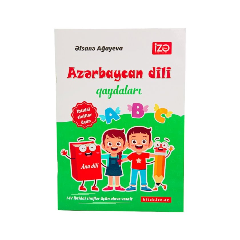 Kitab İzə Nəşriyyatı Azərbaycan Dili Qaydaları 1-4 Siniflər, Ə. Ağayeva ...