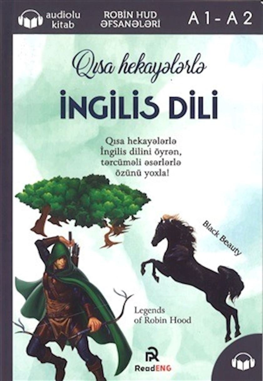 Kitab ReadENG Qısa Hekayələrlə Ingilis Dili. Robin Hood Əfsanələri ...